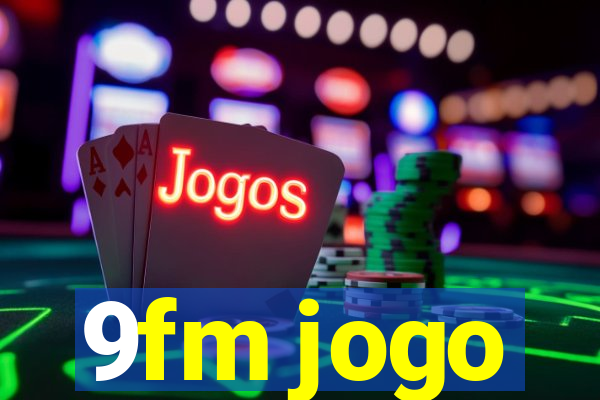 9fm jogo